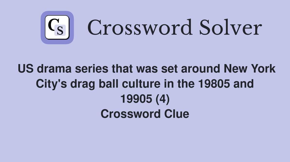 US Drama Series That Was Set Around New York City S Drag Ball Culture   US Drama Series That Was Set Around New York City's Drag Ball Culture In The 19805 And 19905 (4)